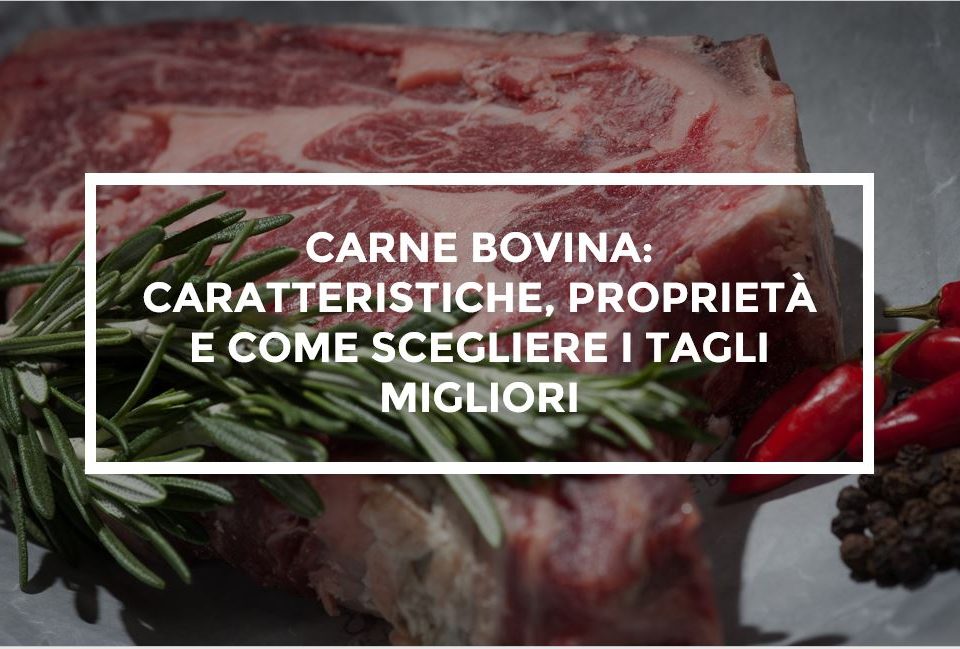 Carne bovina caratteristiche